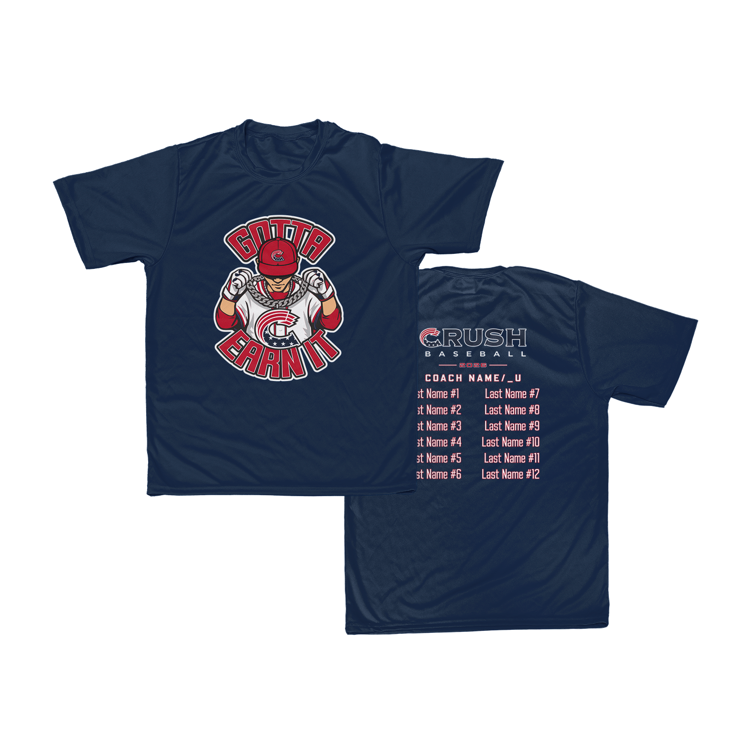 Crush - Gotta Earn It WS Team Dry Fit Tee