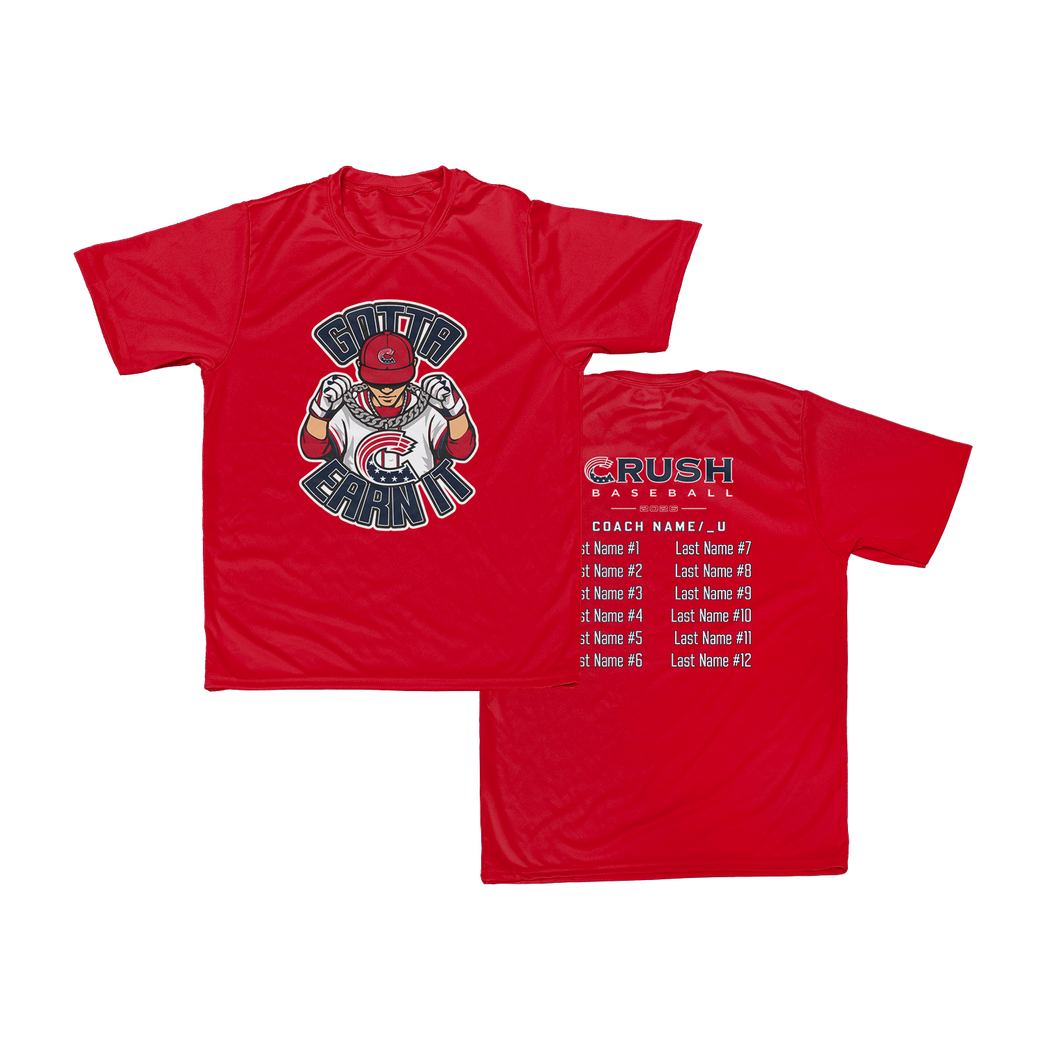 Crush - Gotta Earn It WS Team Dry Fit Tee