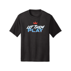 LET THEM PLAY T-Shirt