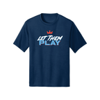 LET THEM PLAY T-Shirt
